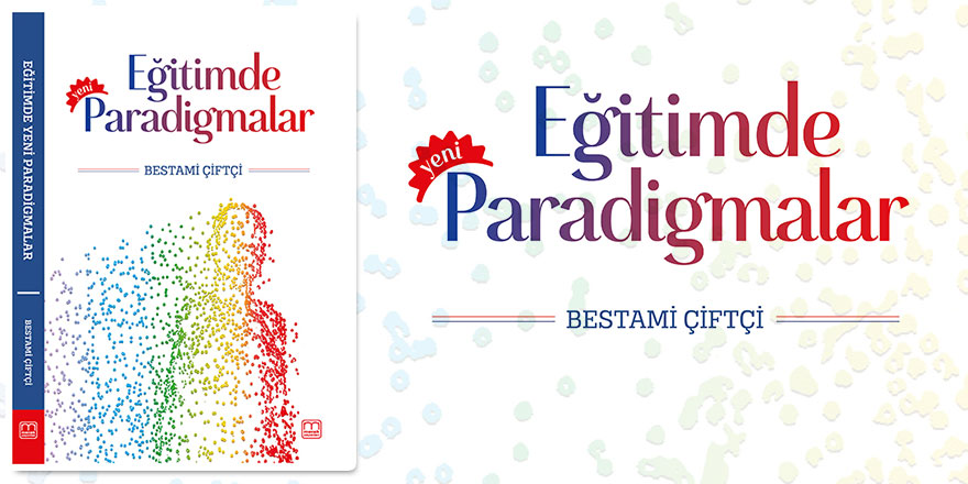 Eğitimde Yeni Paradigmalar