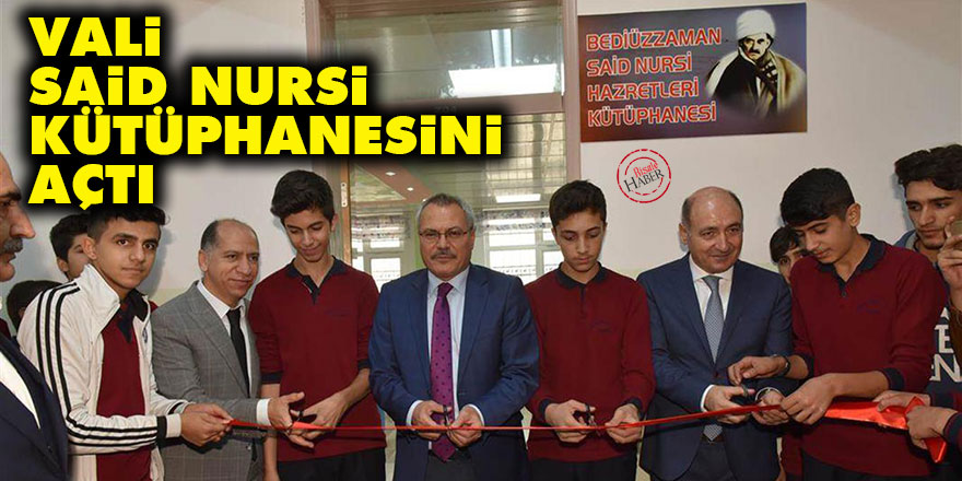Vali, Bediüzzaman Said Nursi Hazretleri Kütüphanesini açtı
