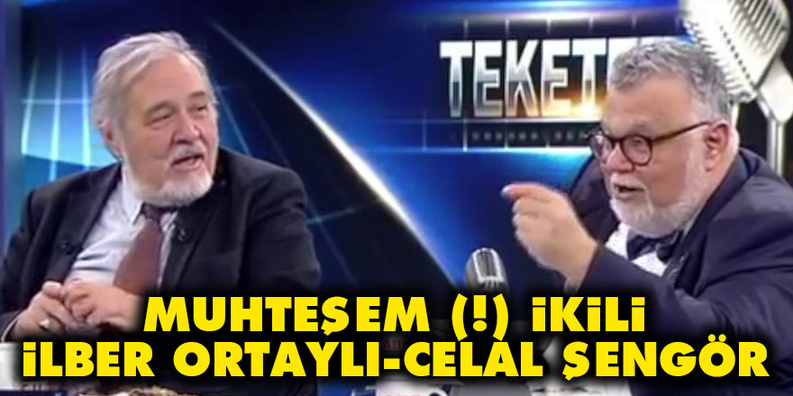 Muhteşem (!) ikili: İlber Ortaylı ve Celal Şengör