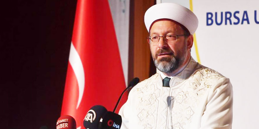 Ali Erbaş: 'Dinimizi doğru bir şekilde insanlara aktarmamız gerekiyor'