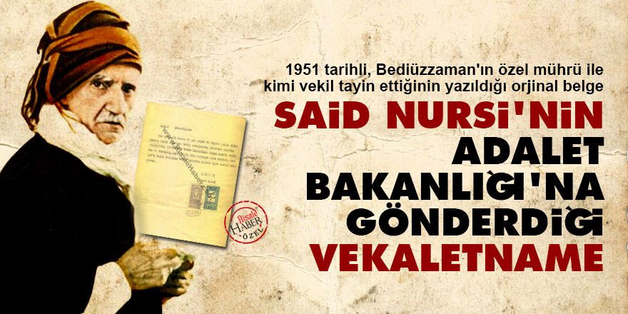 Said Nursi'nin Adalet Bakanlığı'na gönderdiği vekaletname