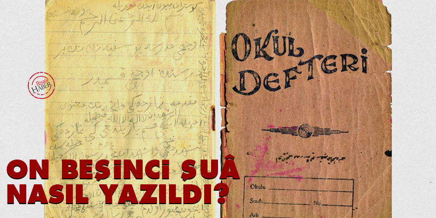 On Beşinci Şuâ nasıl yazıldı?