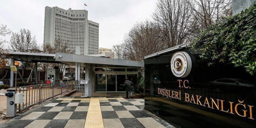 Dışişleri Bakanlığı: Rusya'nın söz konusu kararını kabul edilmez buluyoruz ve reddediyoruz