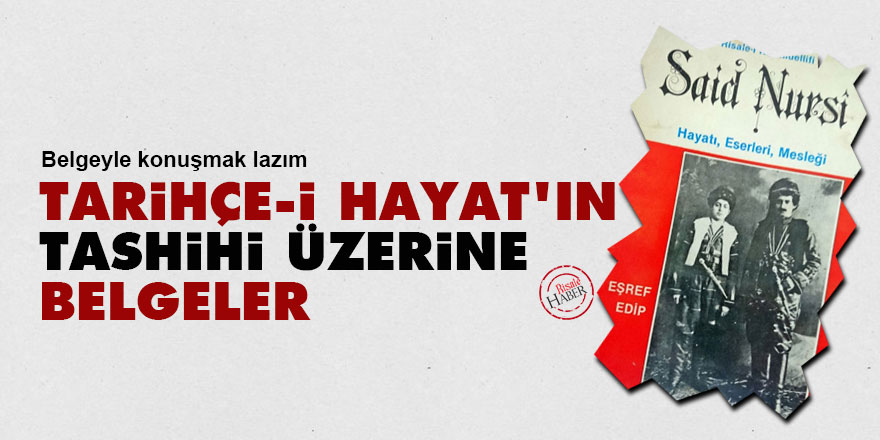 Tarihçe-i Hayat’ın tashihi üzerine belgeler