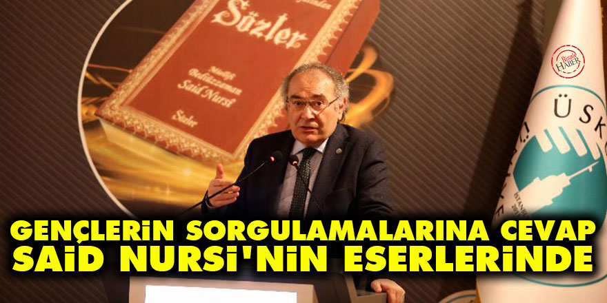 Gençlerin en çok sorguladığı konunun cevabı Said Nursi’nin eserlerinde