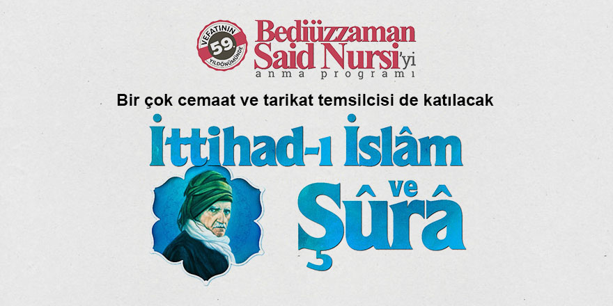 Cemaat ve tarikat önderleri Said Nursi'yi anma toplantısında