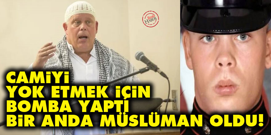 Camiyi yok etmek için bomba yaptı bir anda Müslüman oldu!