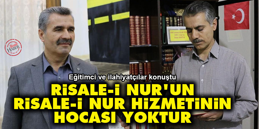 Risale-i Nur'un, Risale-i Nur hizmetinin hocası yoktur