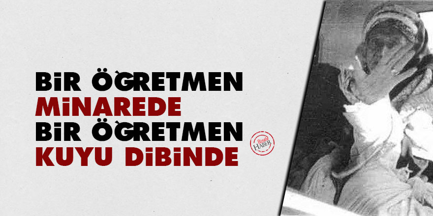 Bediüzzaman: Bir öğretmen minarede bir öğretmen kuyu dibinde