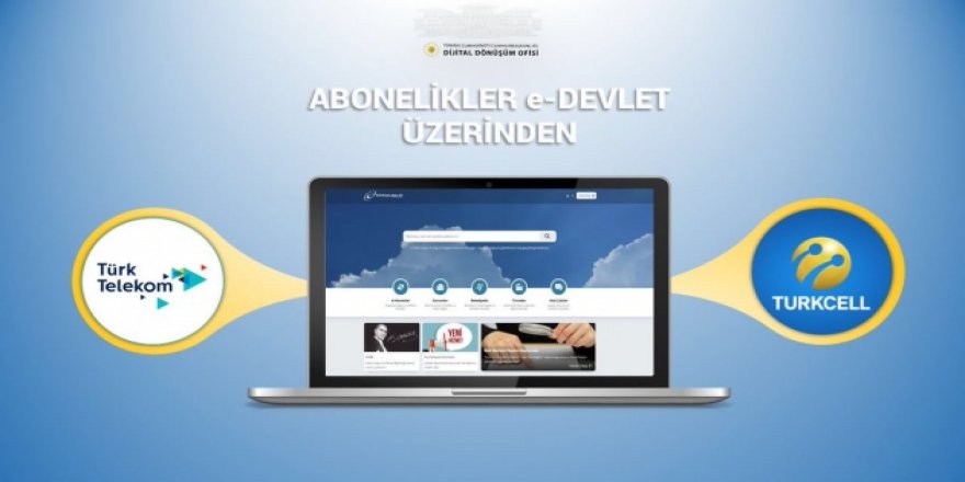 e-Devlet'e bir hizmet daha: Mobil abonelik
