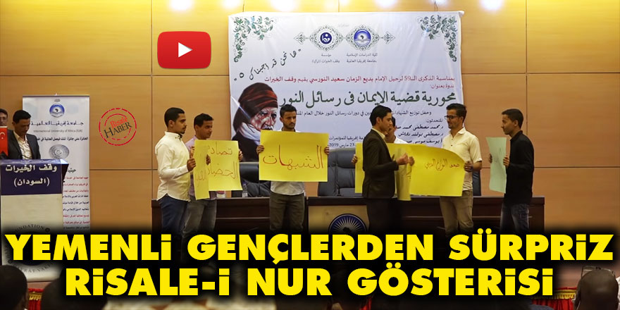 Yemenli gençlerden sürpriz: Risale-i Nur gösterisi