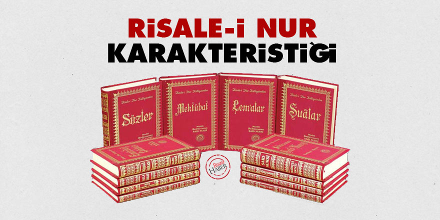 Risale-i Nur karakteristiği