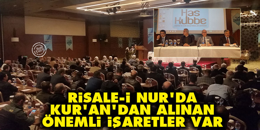 Risale-i Nur'da Kur'an'dan alınan önemli işaretler var