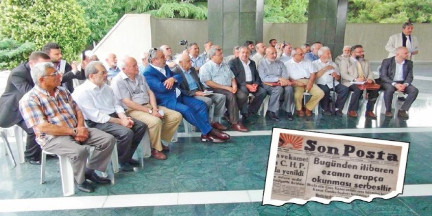 Menderes'e dua: Ezan yasağının kaldırılması sadece bir başlangıçtı