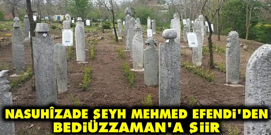 Nasuhîzade Şeyh Mehmed Efendi'den Bediüzzaman'a şiir