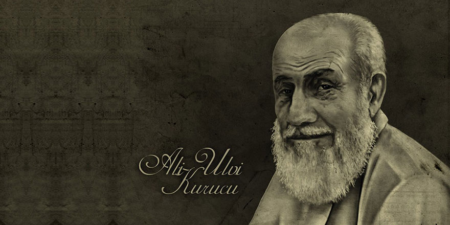 Ali Ulvi Kurucu: Dedem bizden çok farklı abdest alırdı