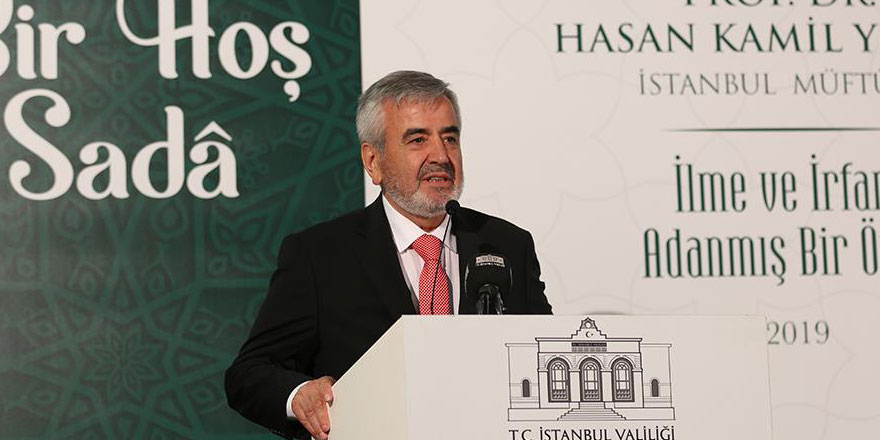 İstanbul Müftüsü Prof. Hasan Kamil Yılmaz 'Hoş Sadâ' bıraktı