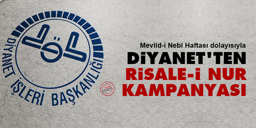Diyanet'ten Risale-i Nur kampanyası