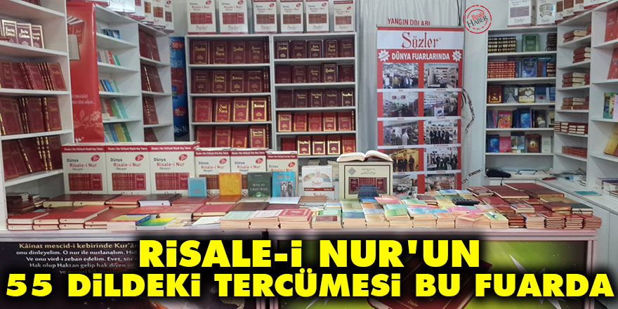 Risale-i Nur'un 55 dildeki tercümesi İstanbul kitap fuarında