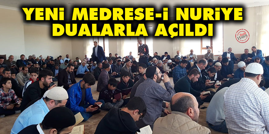 Van Erciş'te yeni Medrese-i Nuriye dualarla açıldı