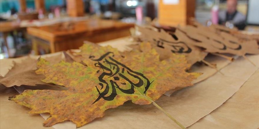 Sonbahar yaprakları 'hat çalışması' ile sanat eserine dönüşüyor