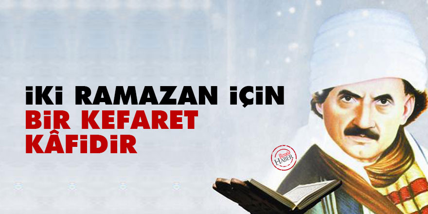 İki Ramazan için bir kefaret kâfidir