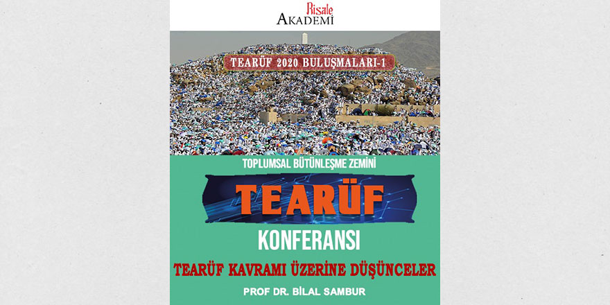 Tearüf 2020 Buluşmaları konferansı
