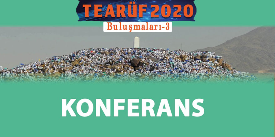 Tearüf 2020 Buluşmaları: Tearüf Medeniyeti