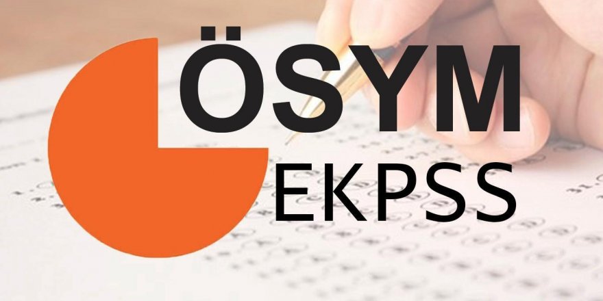 EKPSS/Kuraya katılım başvuruları 18-30 Kasım'da yapılacak