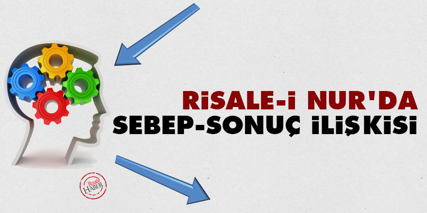 Risale-i Nur'da sebep-sonuç ilişkisi