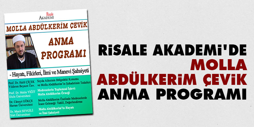 Risale Akademi'de Molla Abdülkerim Çevik anma programı