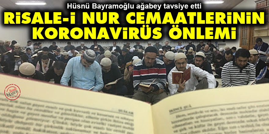 Risale-i Nur cemaatlerinin koronavirüs önlemi