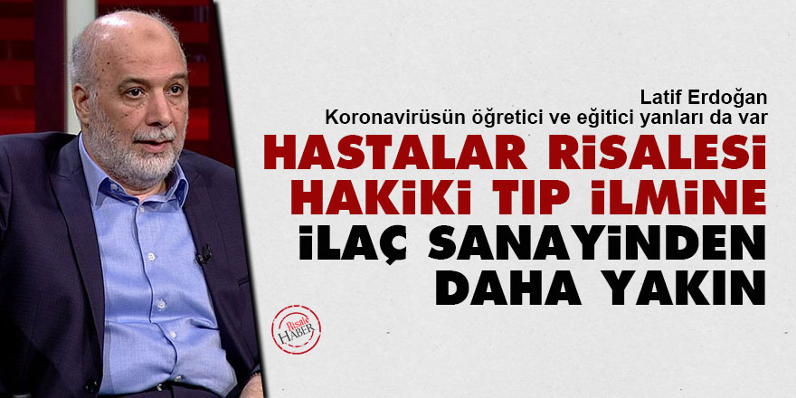 Hastalar Risalesi hakiki tıp ilmine ilaç sanayinden daha yakın