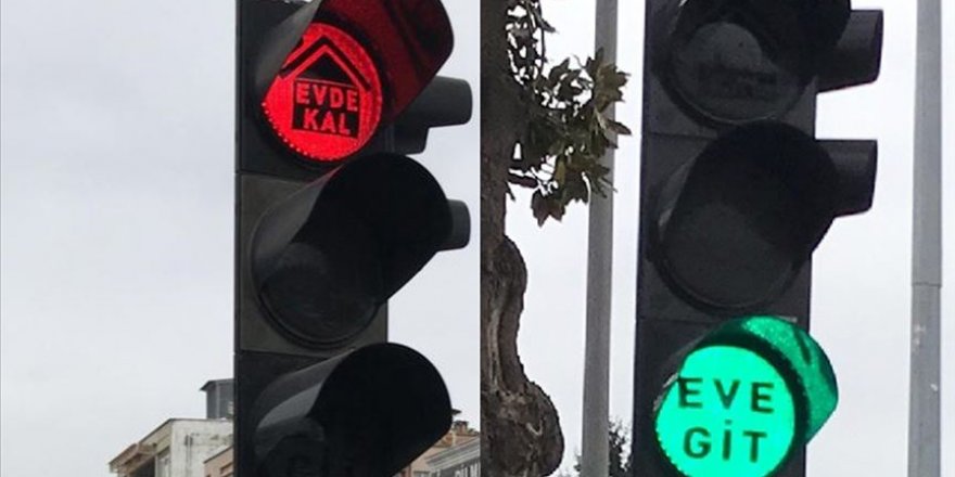 Trafik ışıklarıyla koronavirüse karşı 'Evde kal' çağrısı