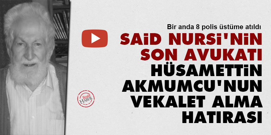 Said Nursi'nin son avukatı Hüsamettin Akmumcu'nun vekalet alma hatırası