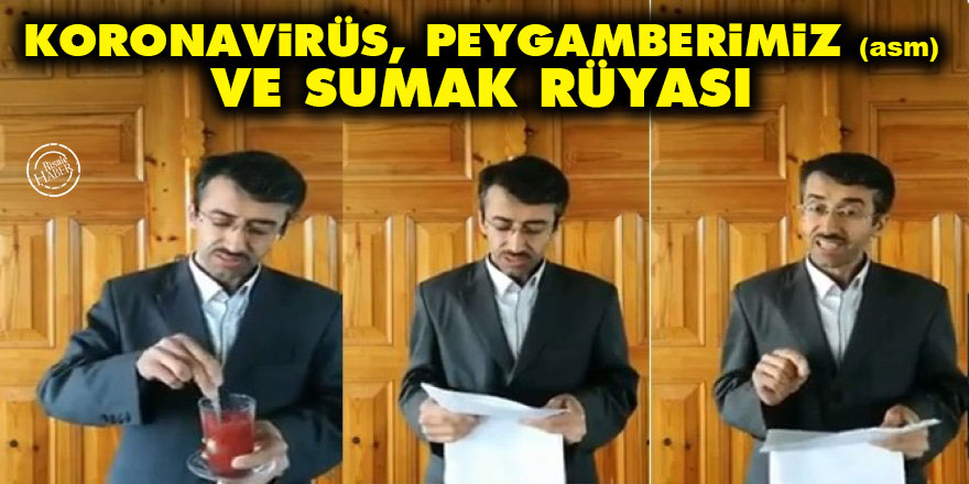 Koronavirüs, Peygamberimiz (asm) ve sumak rüyası