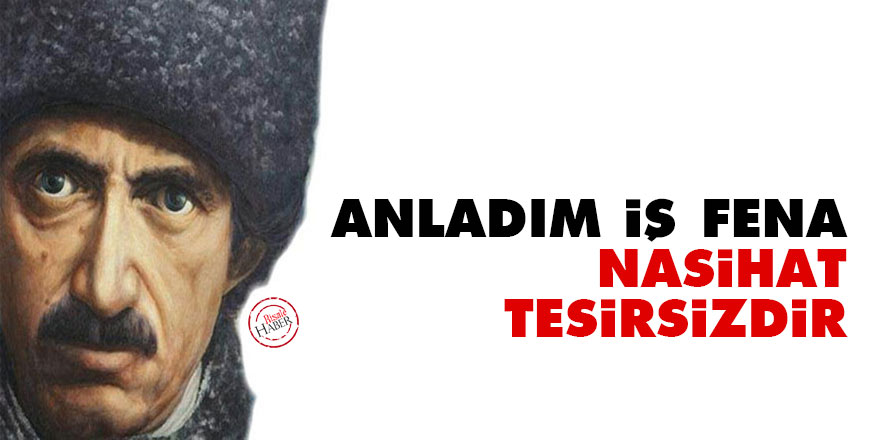 Bediüzzaman: Anladım iş fena, nasihat tesirsizdir