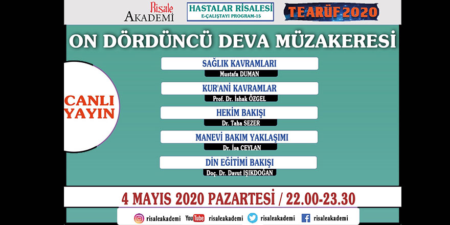Hastalar Risalesi Müzakereleri canlı yayınlanacak