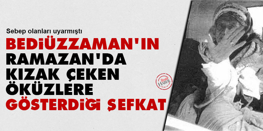 Bediüzzaman'ın Ramazan'da kızak çeken öküzlere gösterdiği şefkat