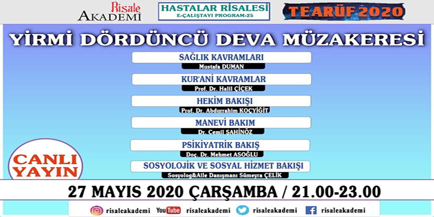 Hastalar Risalesi Çalıştayı 24. Deva müzakereleri