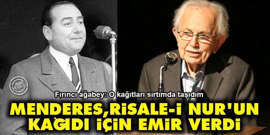 Menderes, Risale-i Nur'un kağıdı için emir verdi