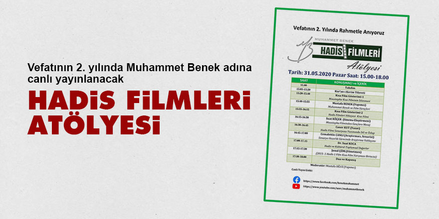 Muhammet Benek hatırasına: Hadis Filmleri Atölyesi