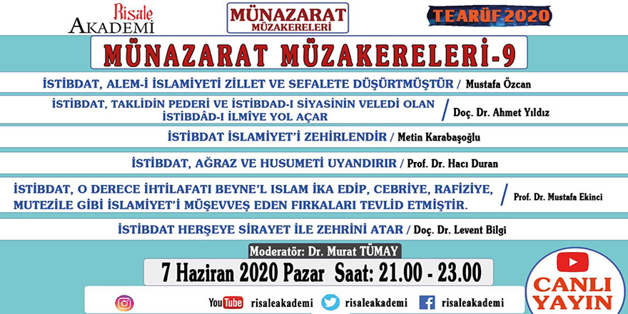 Münazarat Müzakereleri'nin 9. programı canlı yayınlanacak