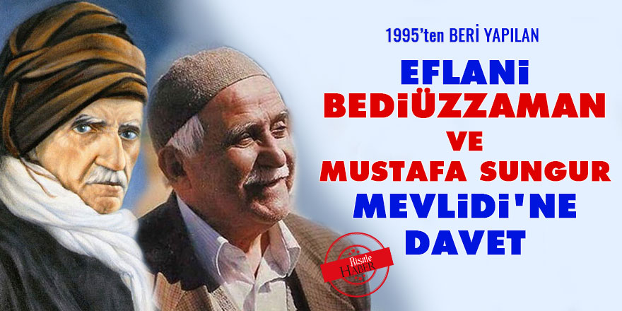 Eflani Bediüzzaman ve Mustafa Sungur Mevlidi'ne Davet