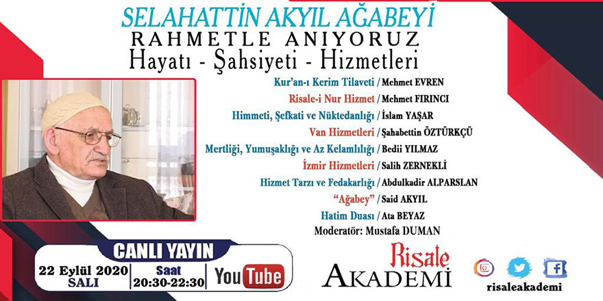 Selahattin Akyıl ağabeyi anma programı canlı yayınlanacak