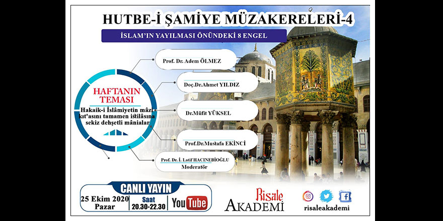 Hutbe-i Şamiye Müzakereleri-4