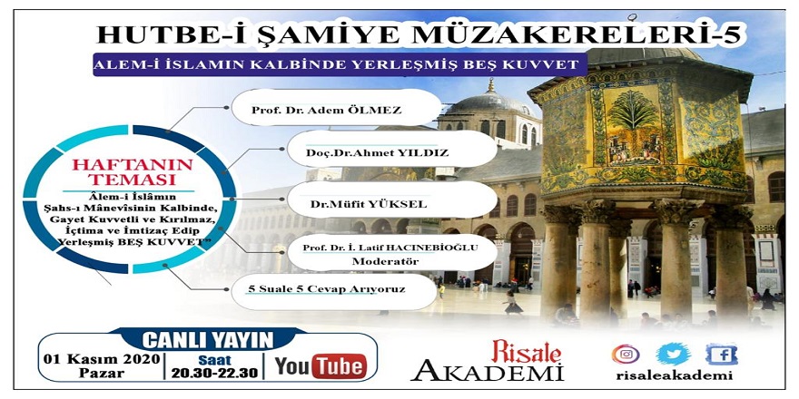 Hutbe-i Şamiye Müzakereleri-5