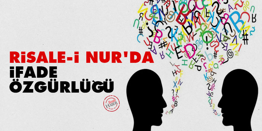 Risale-i Nur'da ifade özgürlüğü