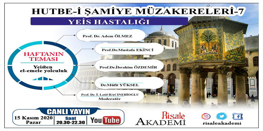 Hutbe-i Şamiye Müzakereleri-7