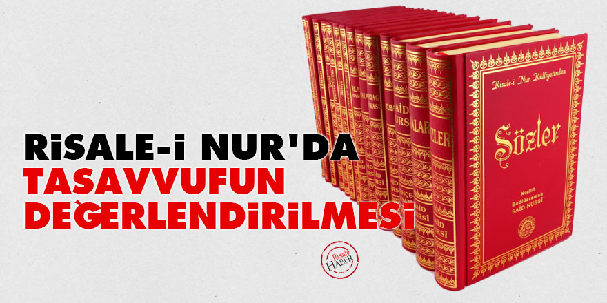Risale-i Nur’da bir disiplin olarak tasavvufun değerlendirilmesi